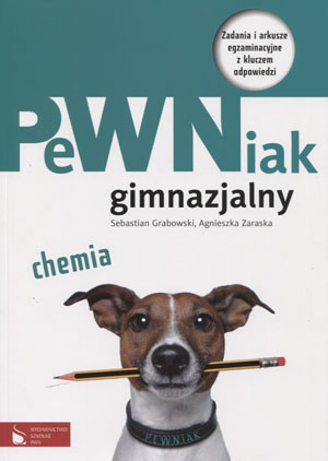 

Pewniak gimnazjalny Chemia... Grabowski Zaraska