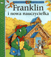 

Franklin I Nowa Nauczycielka B. Clark,P. Bourgeois