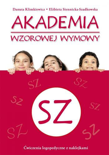 

Akademia wzorowej wymowy Sz Skrzat