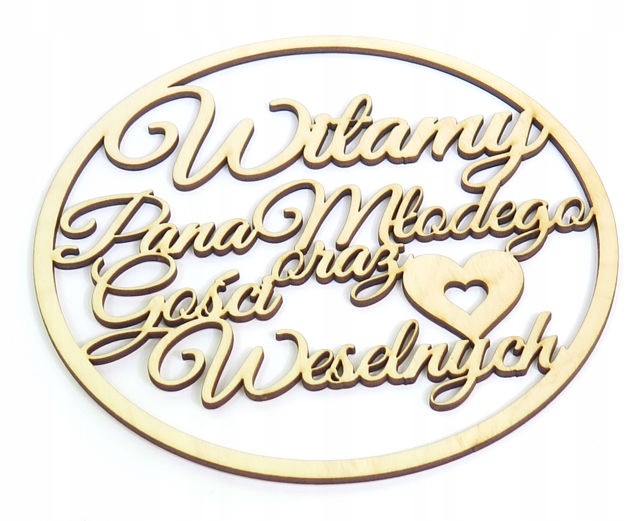 

Witamy Pana Młodego oraz Gości Weselnych 60cm WO57