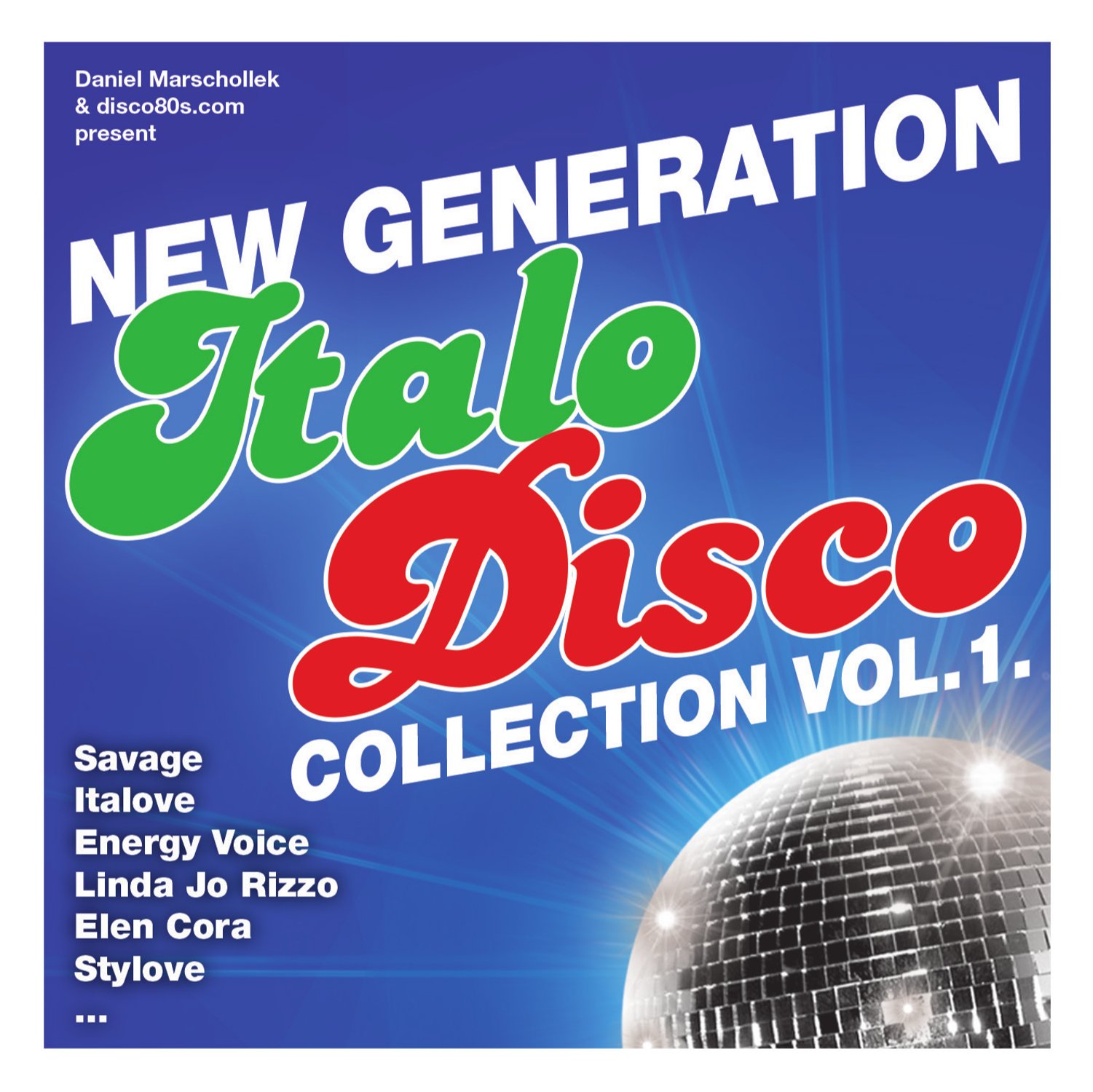 

New Generation Italo Disco Collection VOL.1