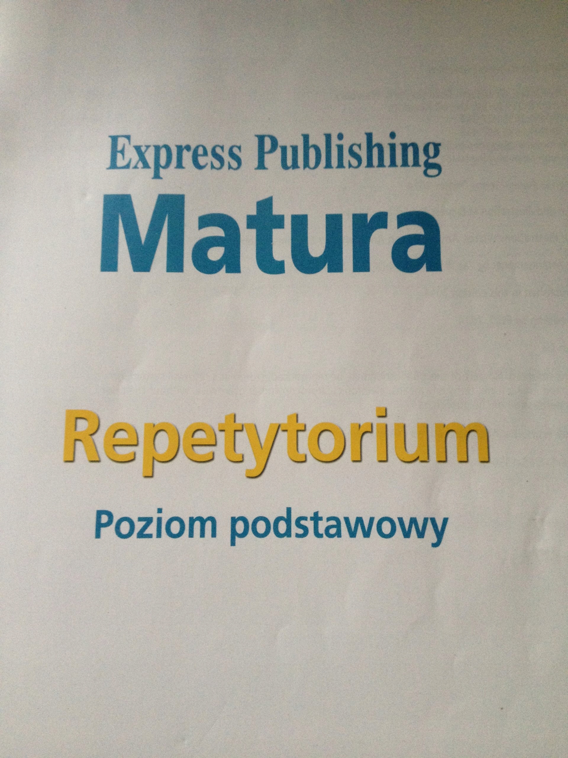 Express Publishing Matura Repetytorium Poziom Rozszerzony 2015 Express Publishing Matura Repetytorium Poziom Rozszerzony Pdf