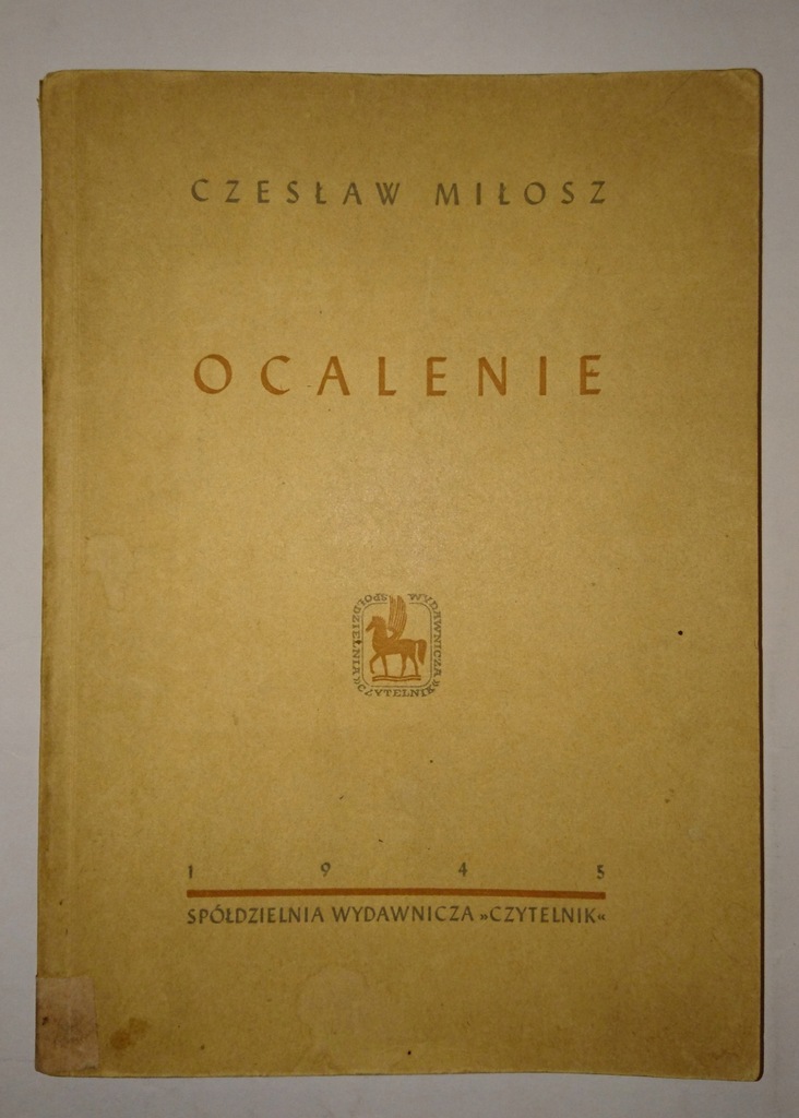 MIŁOSZ OCALENIE WARSZAWA GETTO 1945 WYDANIE 1