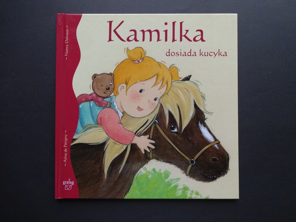 Kamilka dosiada kucyka - Nancy Delvaux