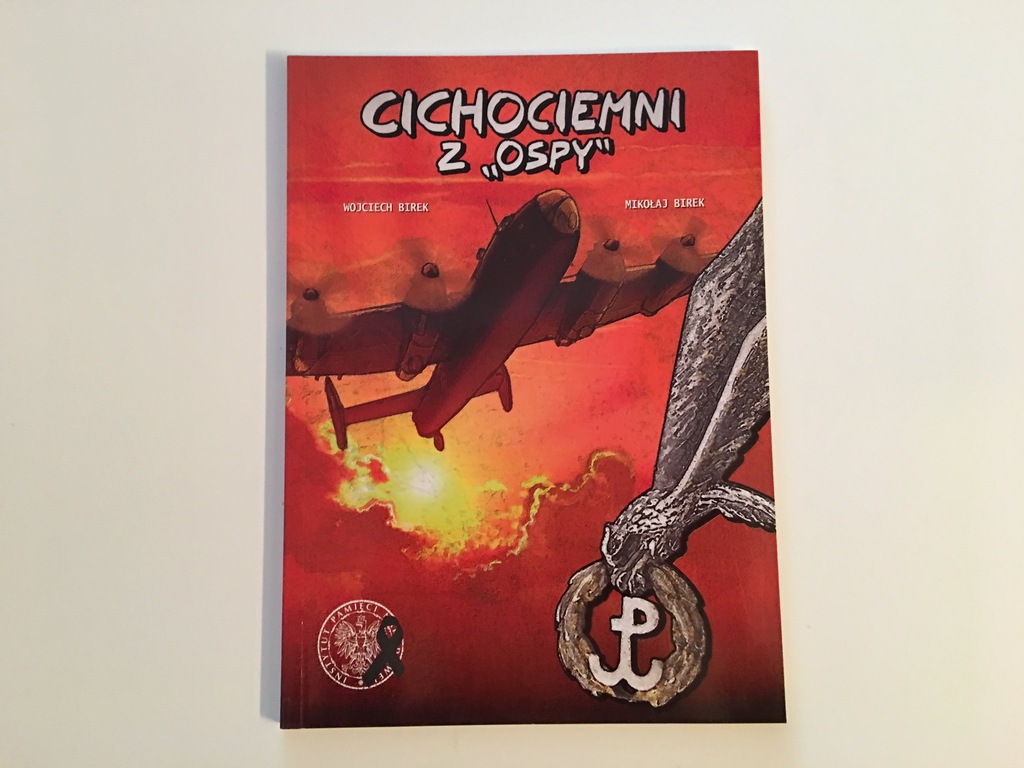 Cichociemni z &quot;Ospy&quot;. Polecam. Unikat!!!