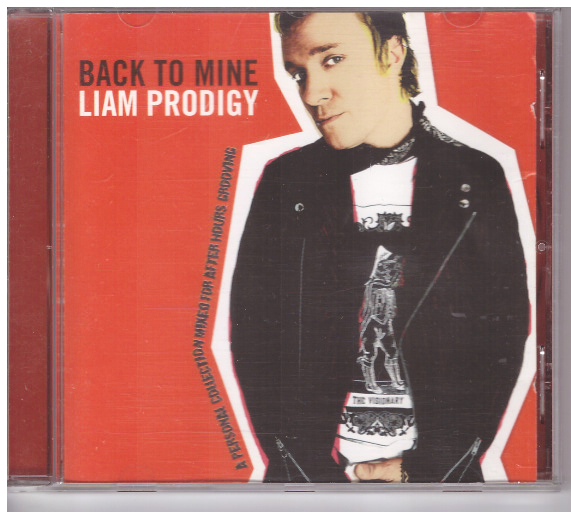LIAM HOWLETT (PRODIGY) - BACK TO MINE * 2005