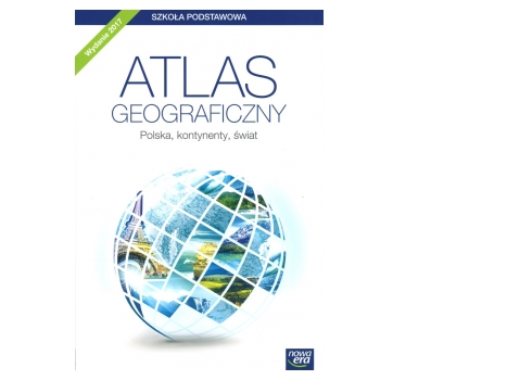 Atlas geograficzny Szkoła podstawowa 2017 NOWA ERA