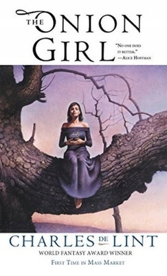The Onion Girl (Newford) CHARLES DE LINT