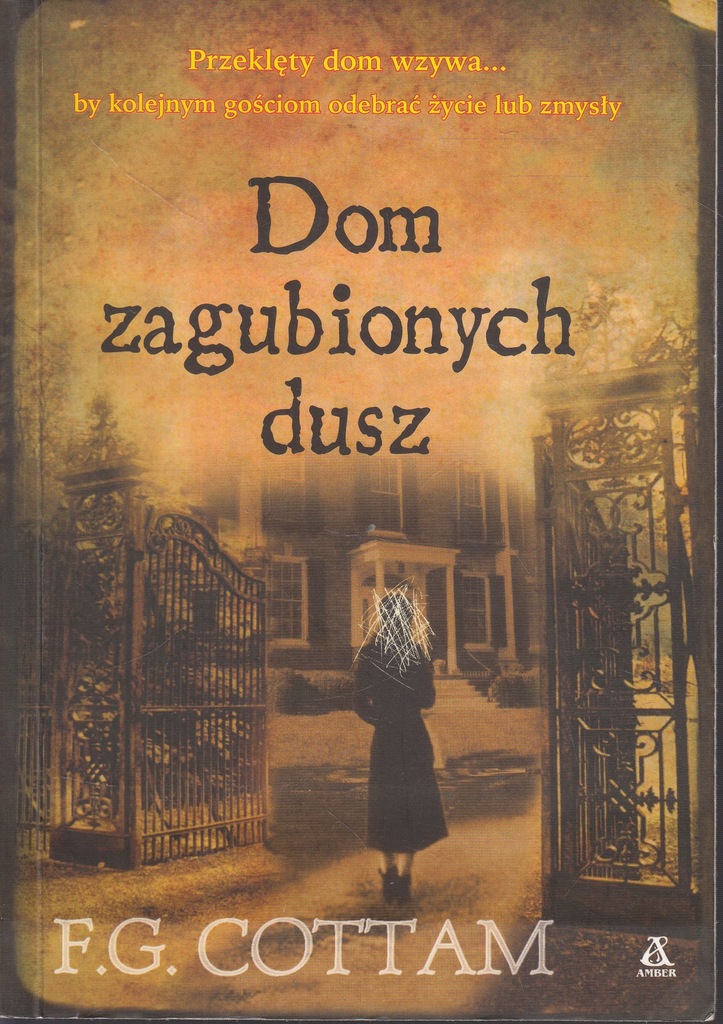 Dom zagubionych dusz - Francis G. Cottam