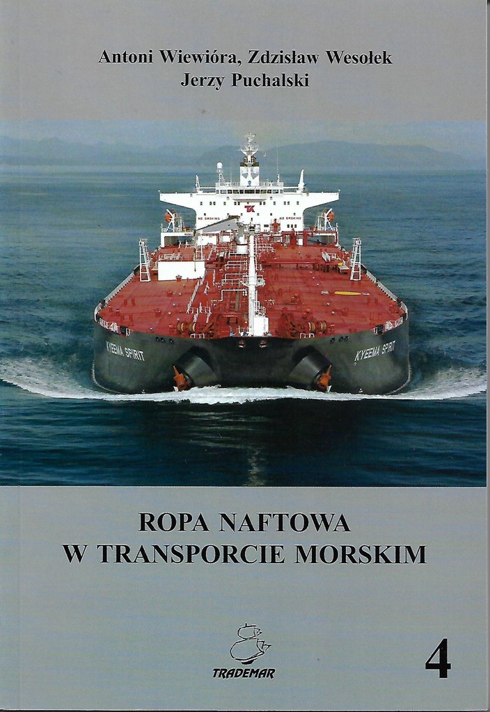 Wiewióra in. - ROPA NAFTOWA W TRANSPORCIE MORSKIM