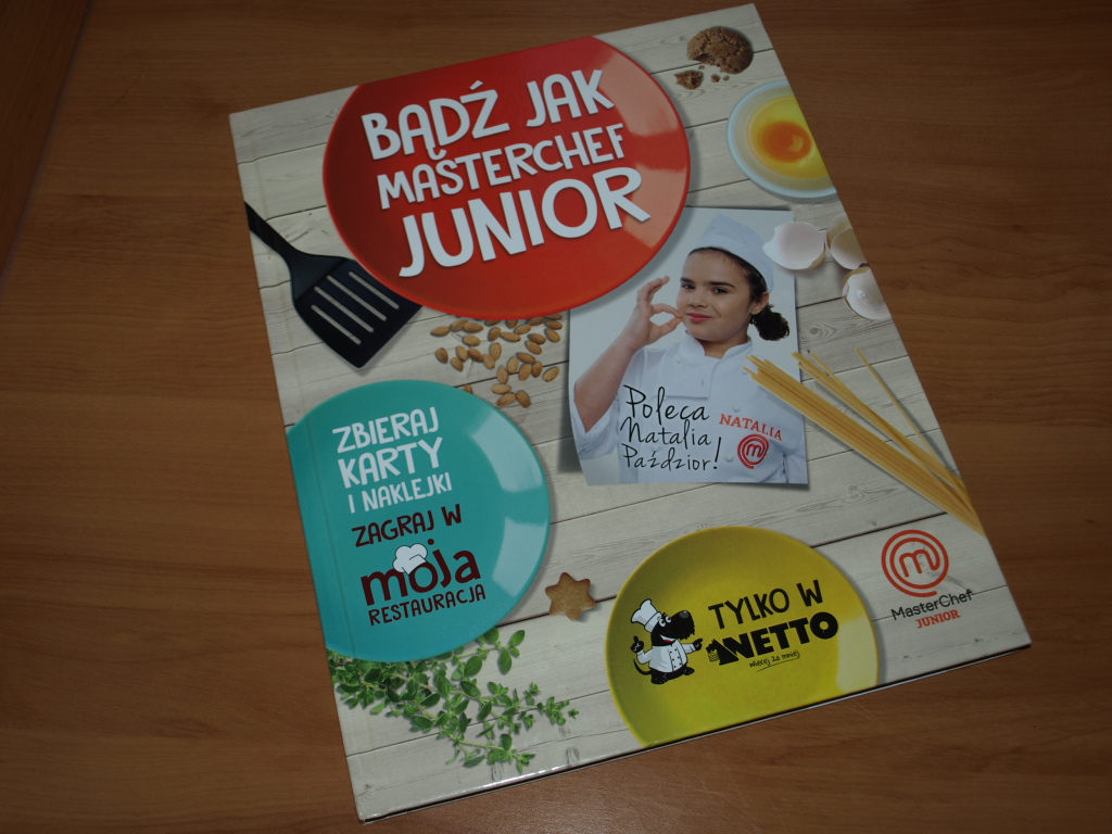Bądź jak Masterchef Junior Netto książka do naklej