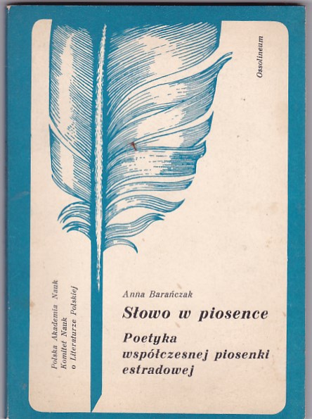 SŁOWO W PIOSENCE - POETYKA WSPÓŁCZESNEJ PIOSENKI