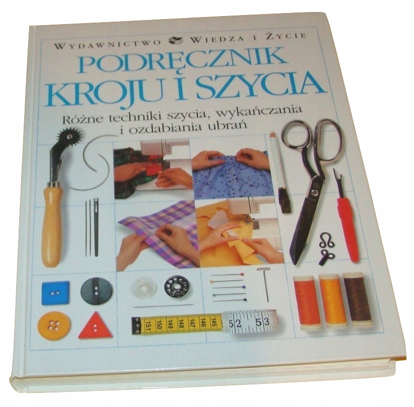 Podręcznik kroju i szycia Wiedza i Życia /SRL