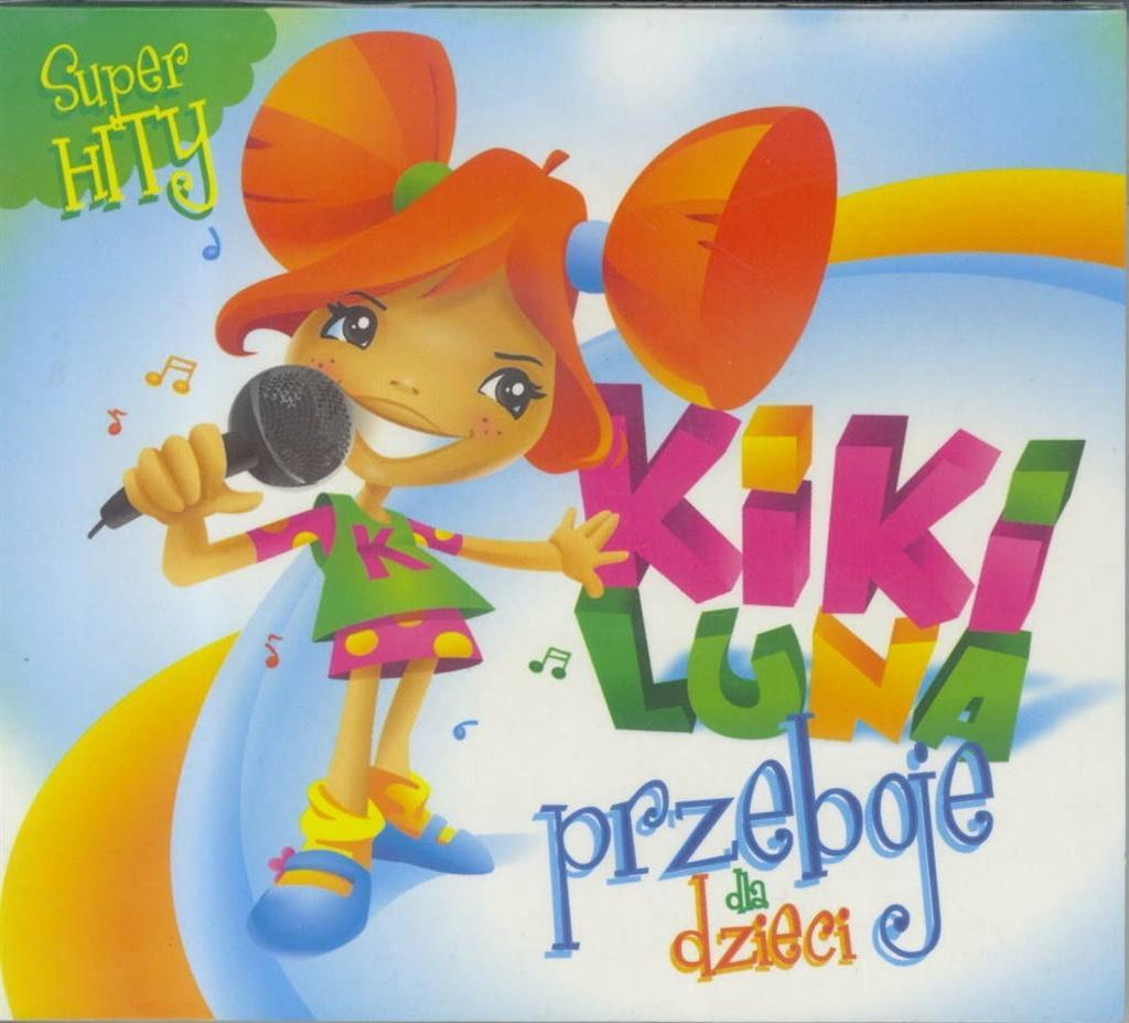 KIKI LUNA. PRZEBOJE DLA DZIECI, KIKA LUNA