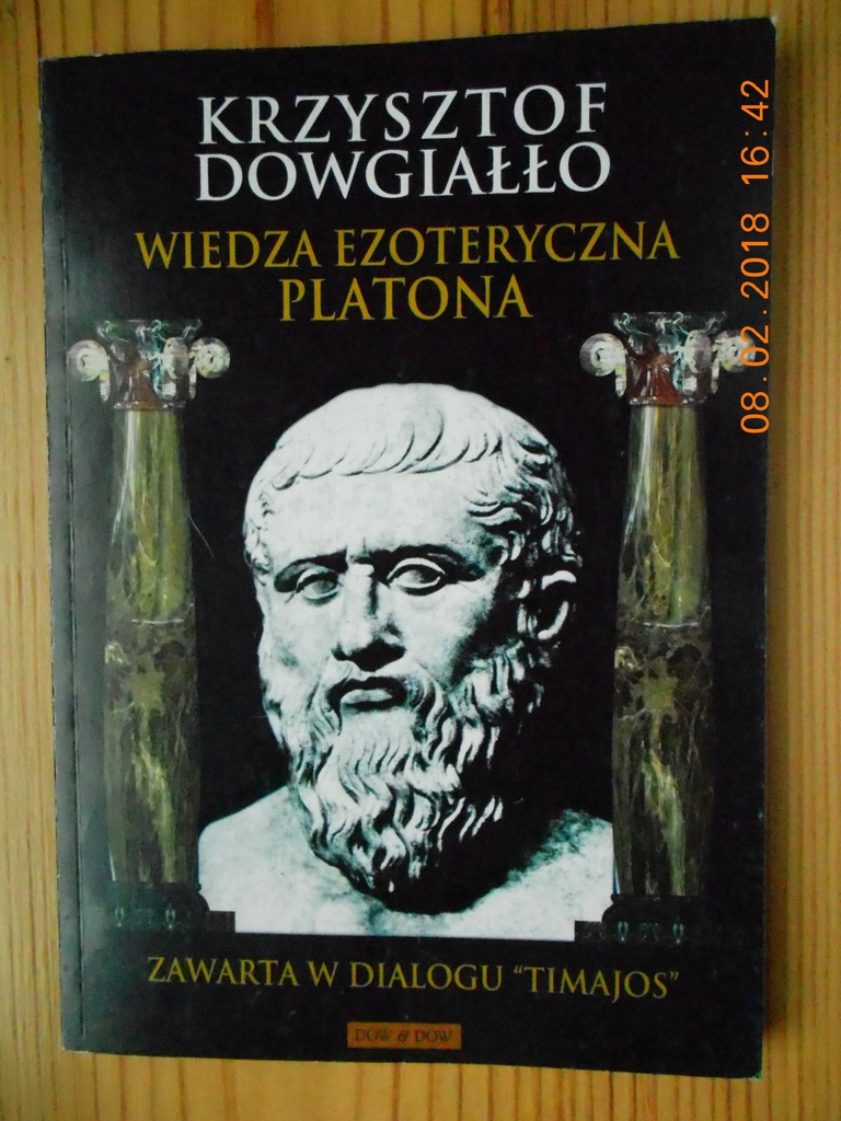 Wiedza  ezoteryczna platona Krzysztof Dowgiałło