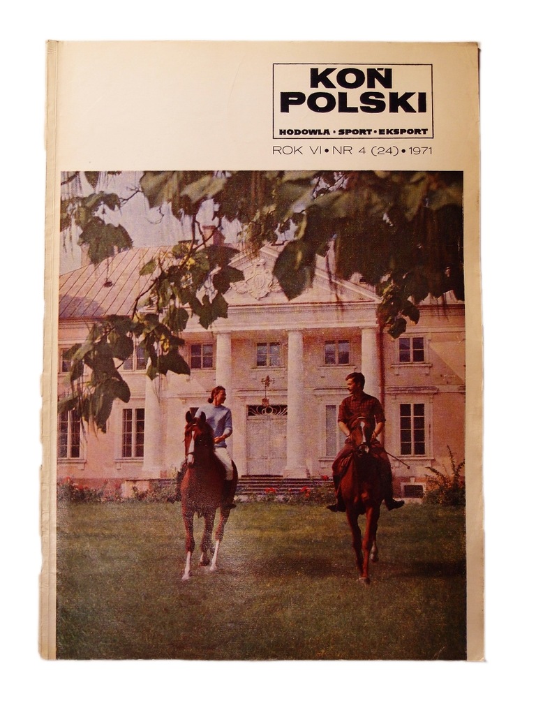Czasopismo Koń Polski rok VI nr 4 (24) 1971