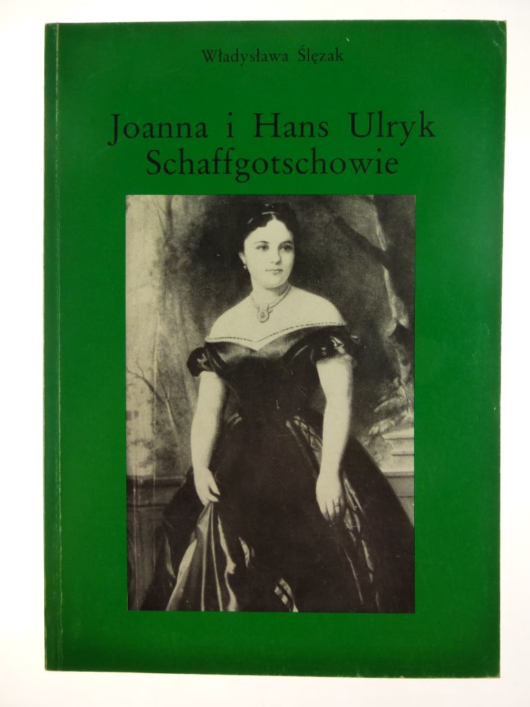 Joanna i Hans Ulryk Schaffgotschowie - W. Ślęzak