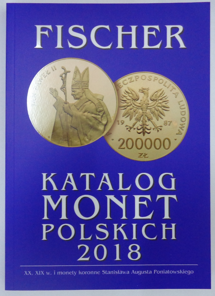 Katalog Monet Polskich Fischer 2018 / Piorku