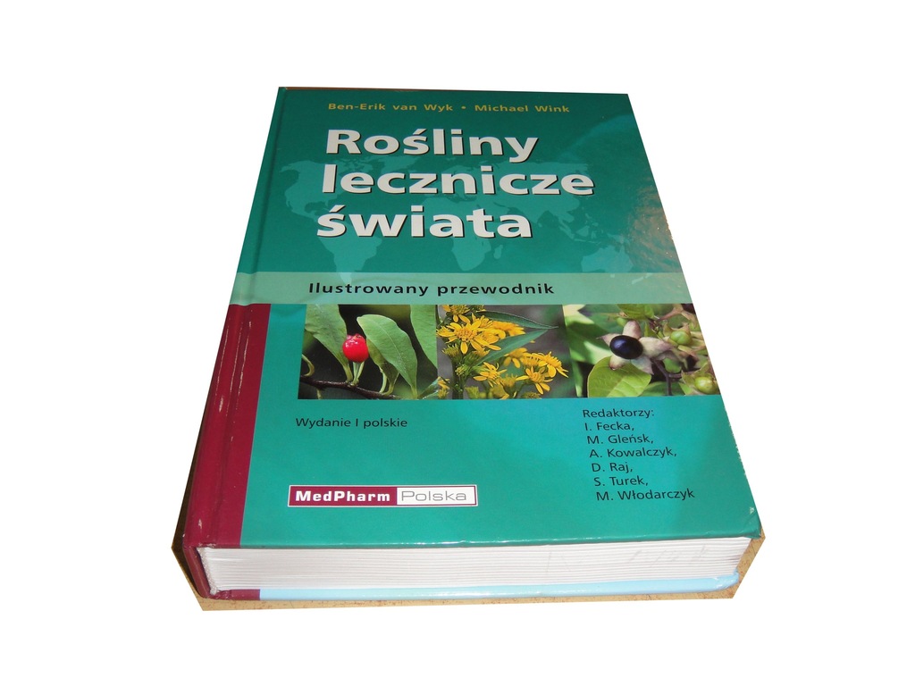 ROŚLINY LECZNICZE ŚWIATA Ben-Erik van Wyk, M. Wink