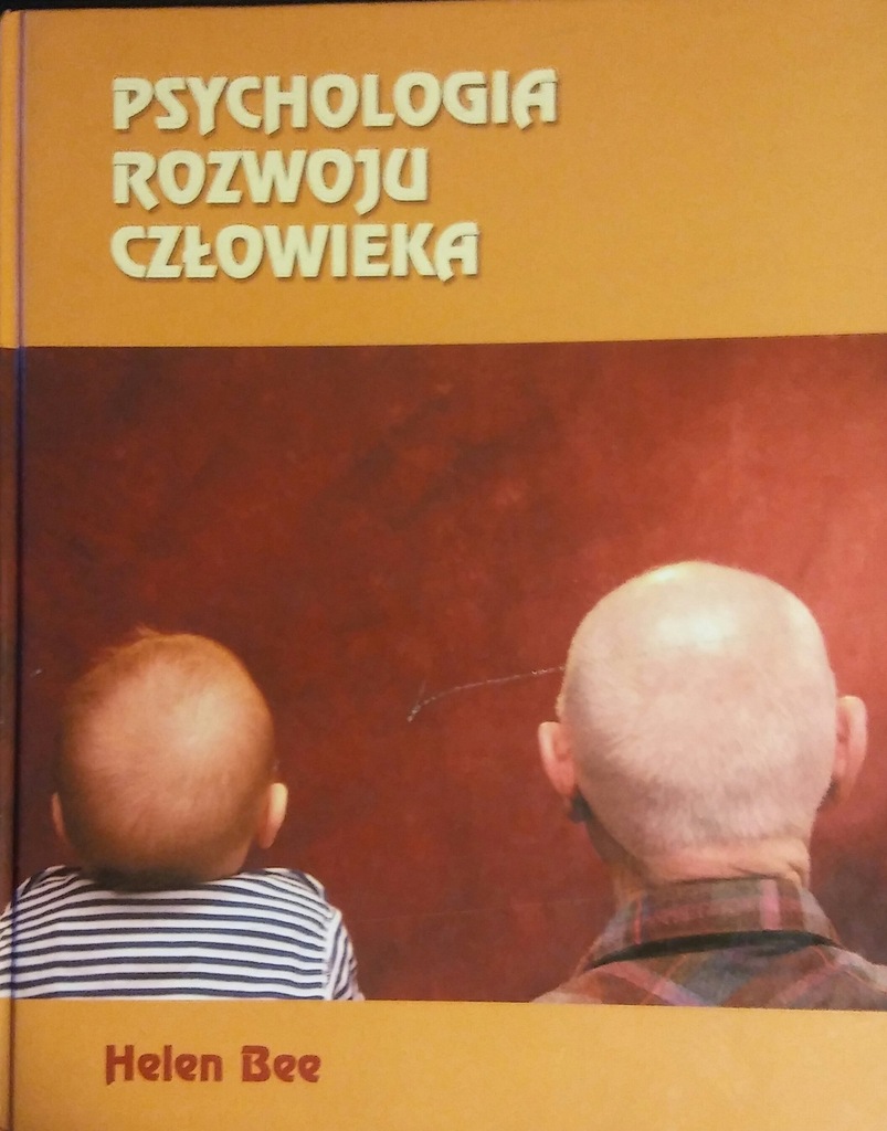 Psychologia rozwoju człowieka Helen Bee