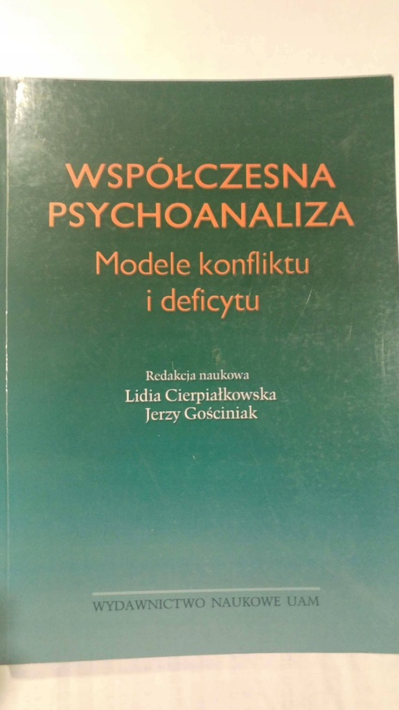 Psychoanaliza. Modele konfliktu i deficytu