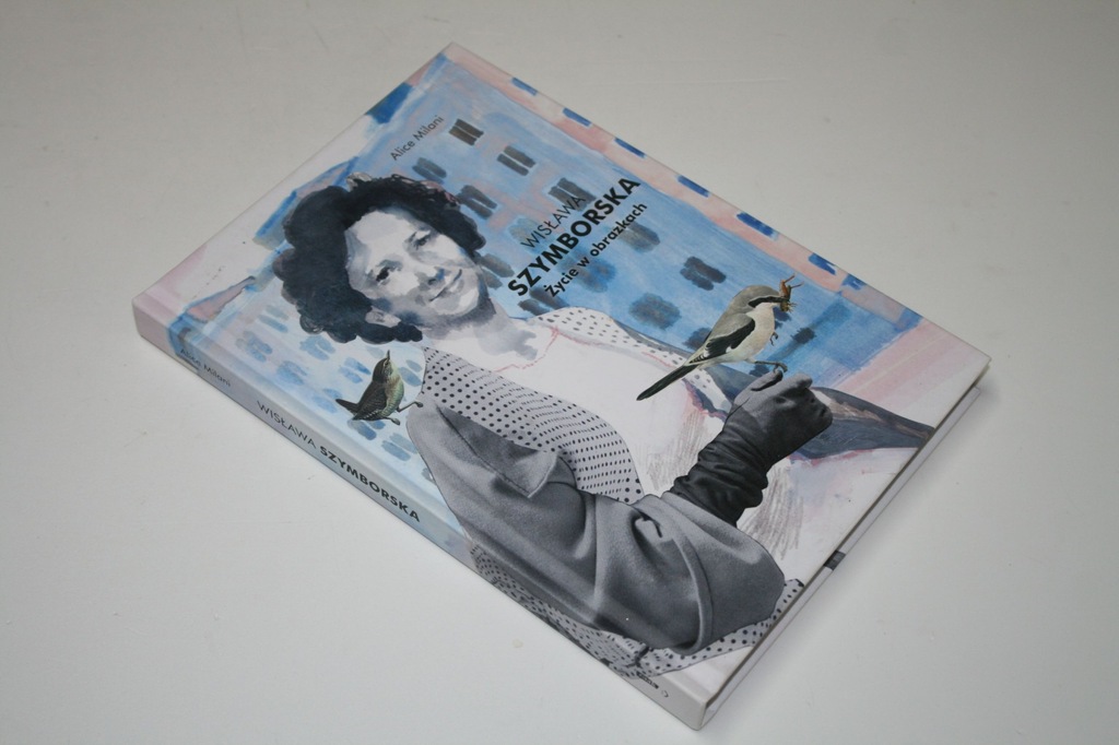 A. Milani - Wisława Szymborska. Życie w Obrazkach