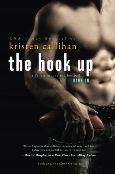 The Hook Up: Vol. 1 (Game On) KRISTEN CALLIHAN