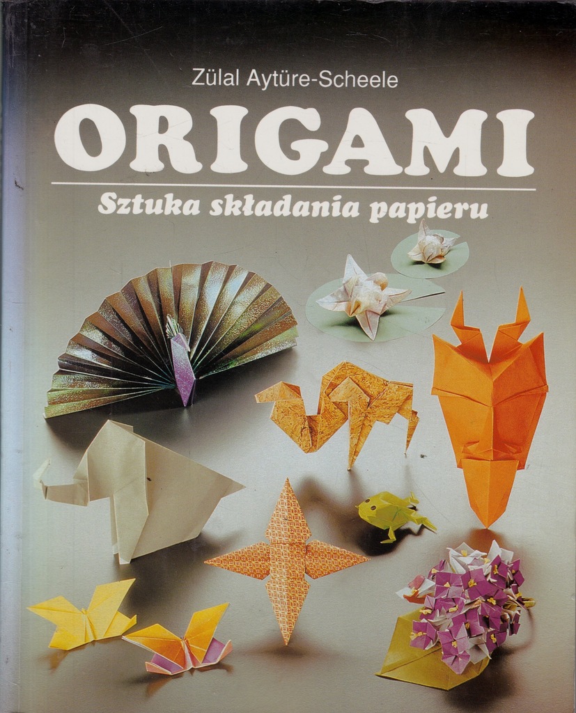 Japońska Sztuka Składania Papieru Krzyżówka ORIGAMI SZTUKA SKŁADANIA PAPIERU AYTURE-SCHEELE - 7299873410