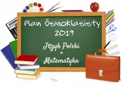 PLAN NAUKI - EGZAMIN ÓSMOKLASISTY - j.pol. + mat.