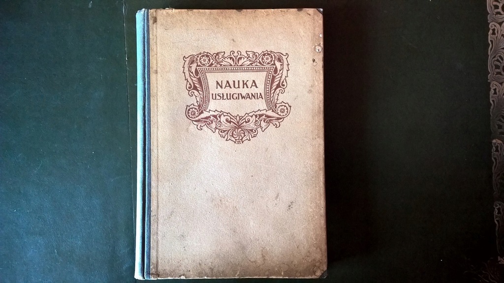 Nauka usługiwania podręcznik kelnerski Kraków 1909