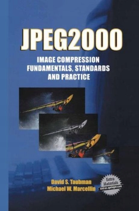 David Taubman "Jpeg2000 Image Compression Fun