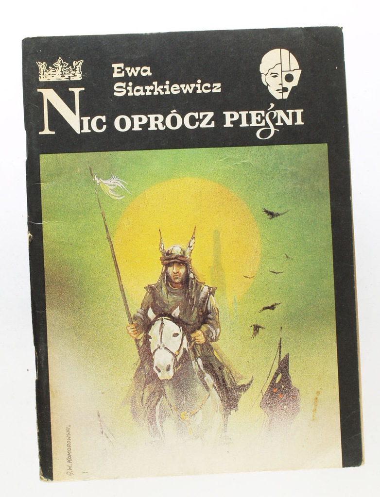 NIC OPRÓCZ PIEŚNI, Ewa Siarkiewicz