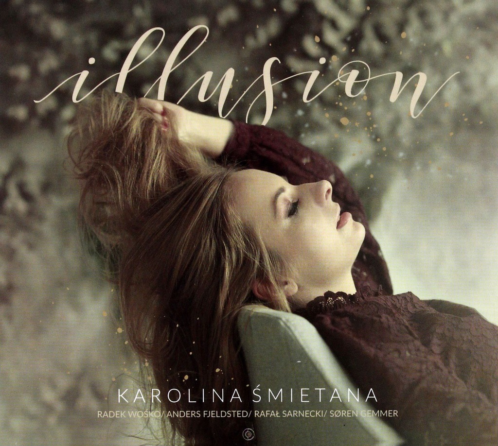 KAROLINA ŚMIETANA: ILLUSION [CD]