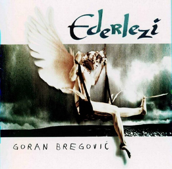 GORAN BREGOVIC Ederlezi CD