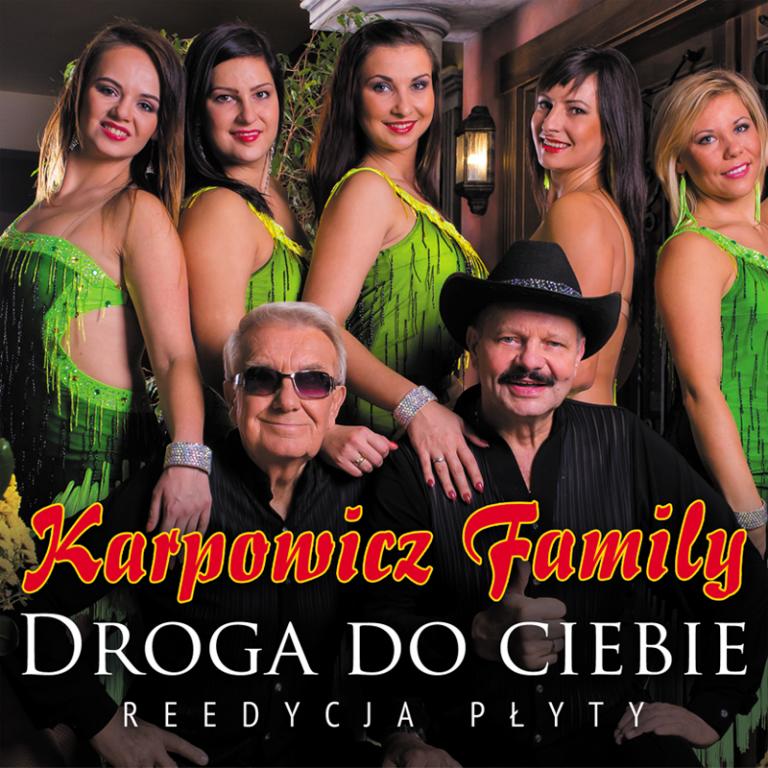 KARPOWICZ FAMILY Droga do Ciebie CD ReedycjaA KUKU