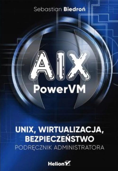 AIX POWERVM Unix wirtualizacja bezpieczeństwo