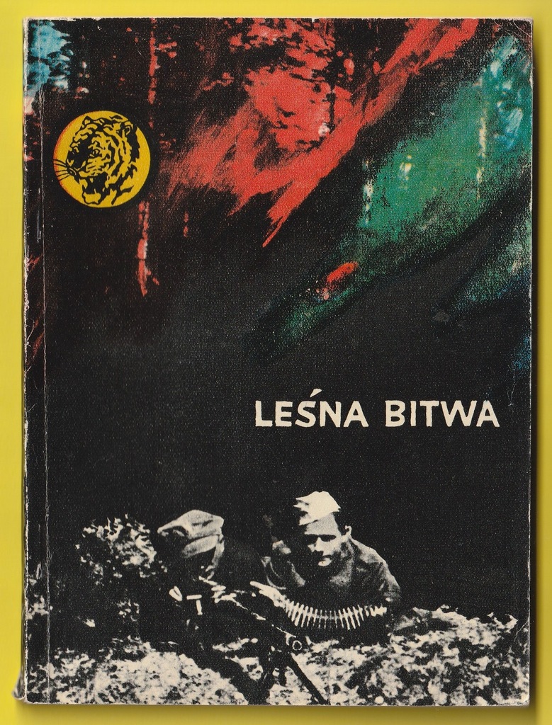 ŻÓŁTY TYGRYS - LEŚNA BITWA - 1962