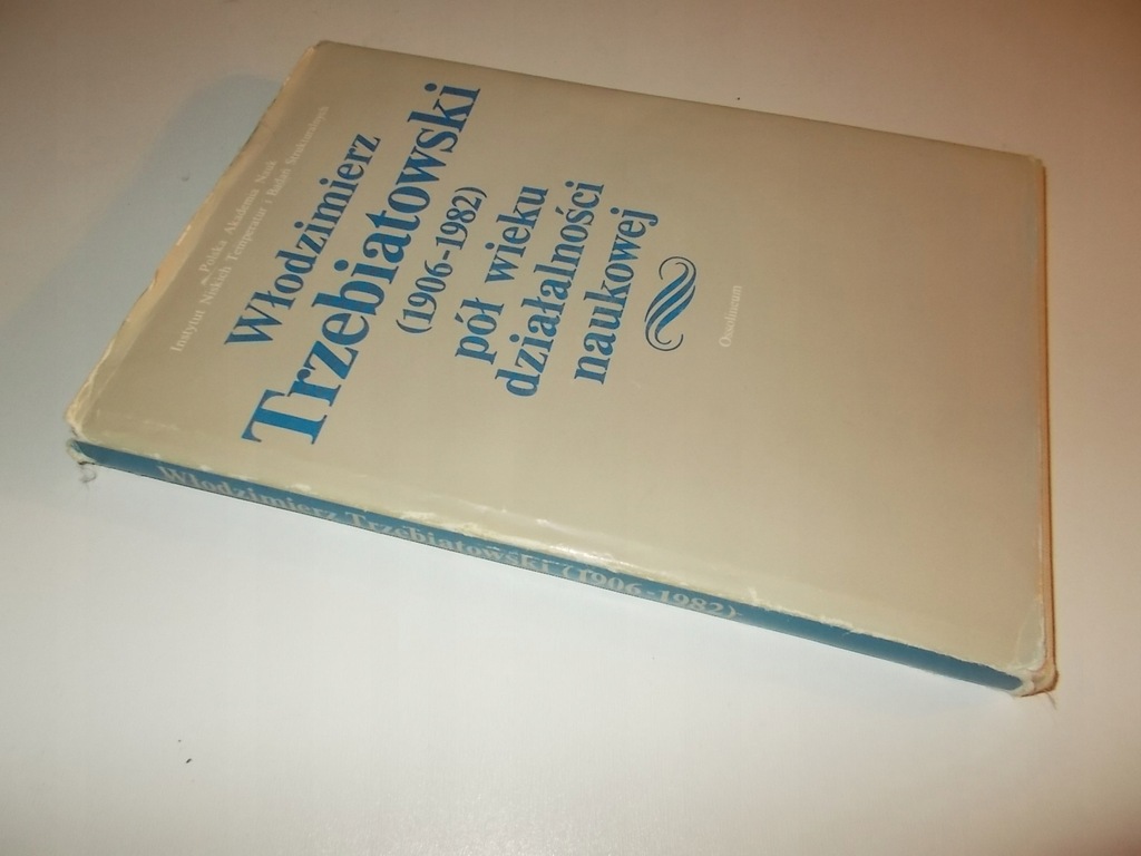 WŁODZIMIERZ TRZEBIATOWSKI CHEMIK PROFESOR UWR