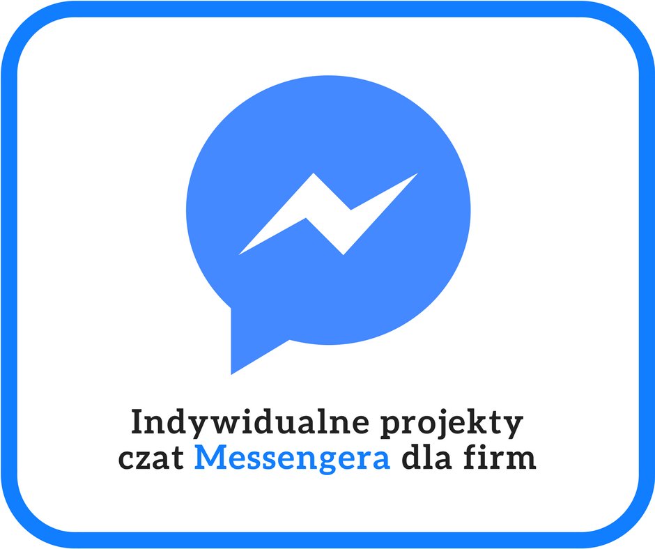 Czat bot Messenger dla firm - NOWOŚĆ !!! chat bot