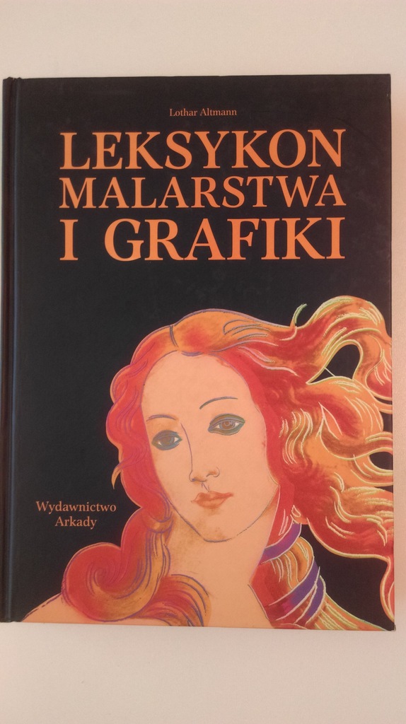 Leksykon Malarstwa i Grafiki Lothar Altman