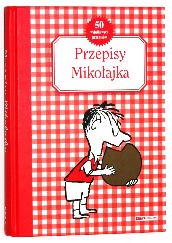 W Którym Rozdziale Jest Opis Mikołajka Przepisy Mikołajka - Książka kucharska dla dzieci - 7141287659