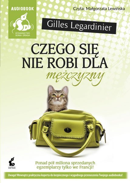 Czego nie robi się dla mężczyzny G. Legardinier