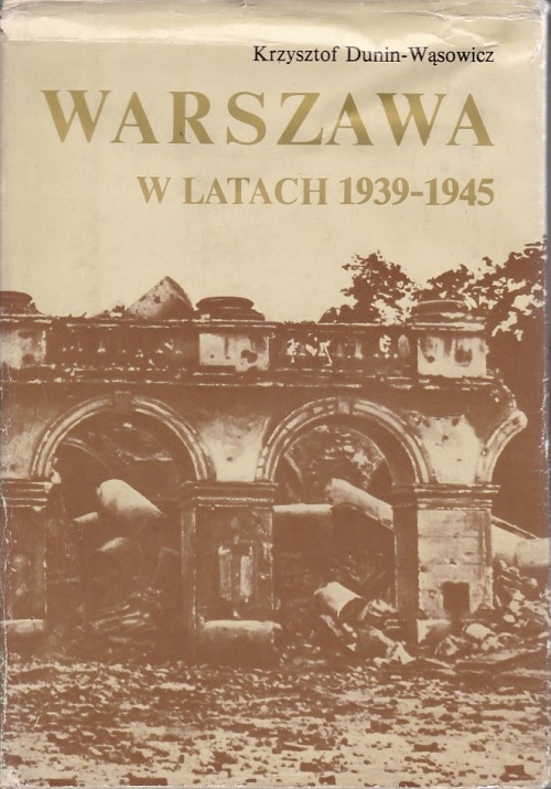 Dunin-Wąsowicz WARSZAWA W LATACH 1939-1945 varsav