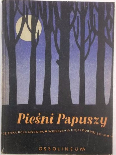 Jerzy Ficowski  - Pieśni papuszy