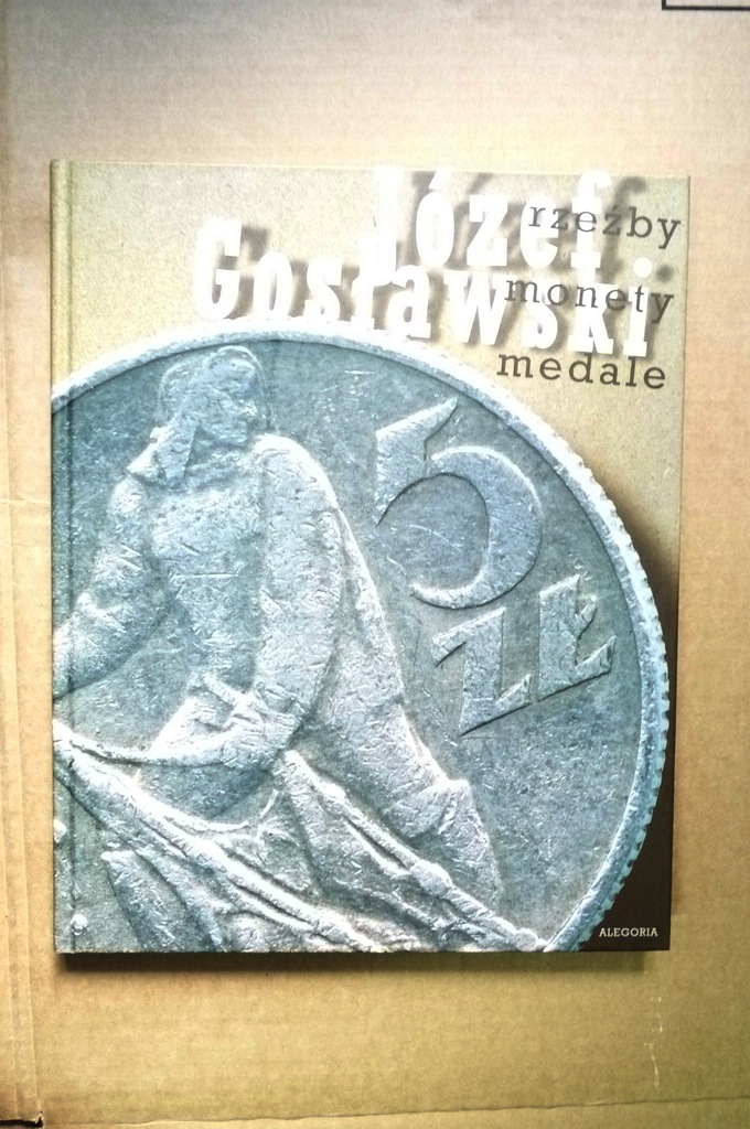 Józef Gosławski Rzezby Monety Medale