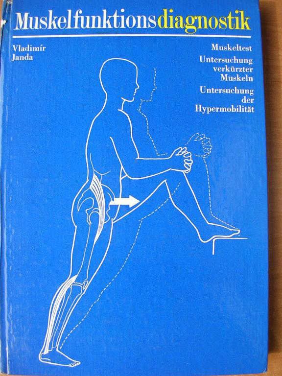 Muskelfunktionsdiagnostik - Vladimir Janda