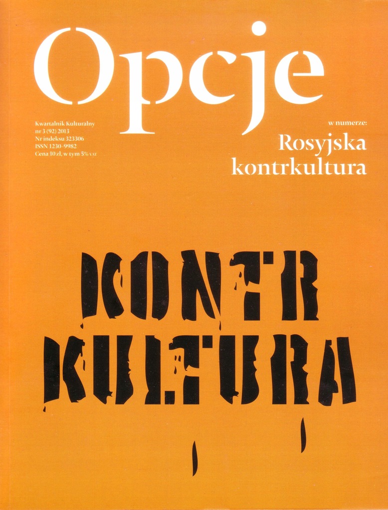 Kwartalnik Opcje 2013 rosyjska kontrkultura