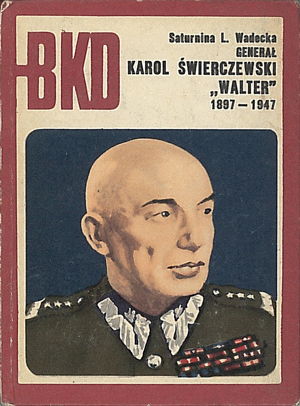 Generał Karol Świerczewski "Walter" 1897