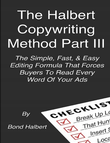 The Halbert Copywriting Method Part III The Simple