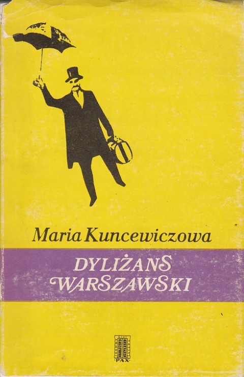 Maria Kuncewiczowa DYLIŻANS WARSZAWSKI varsaviana